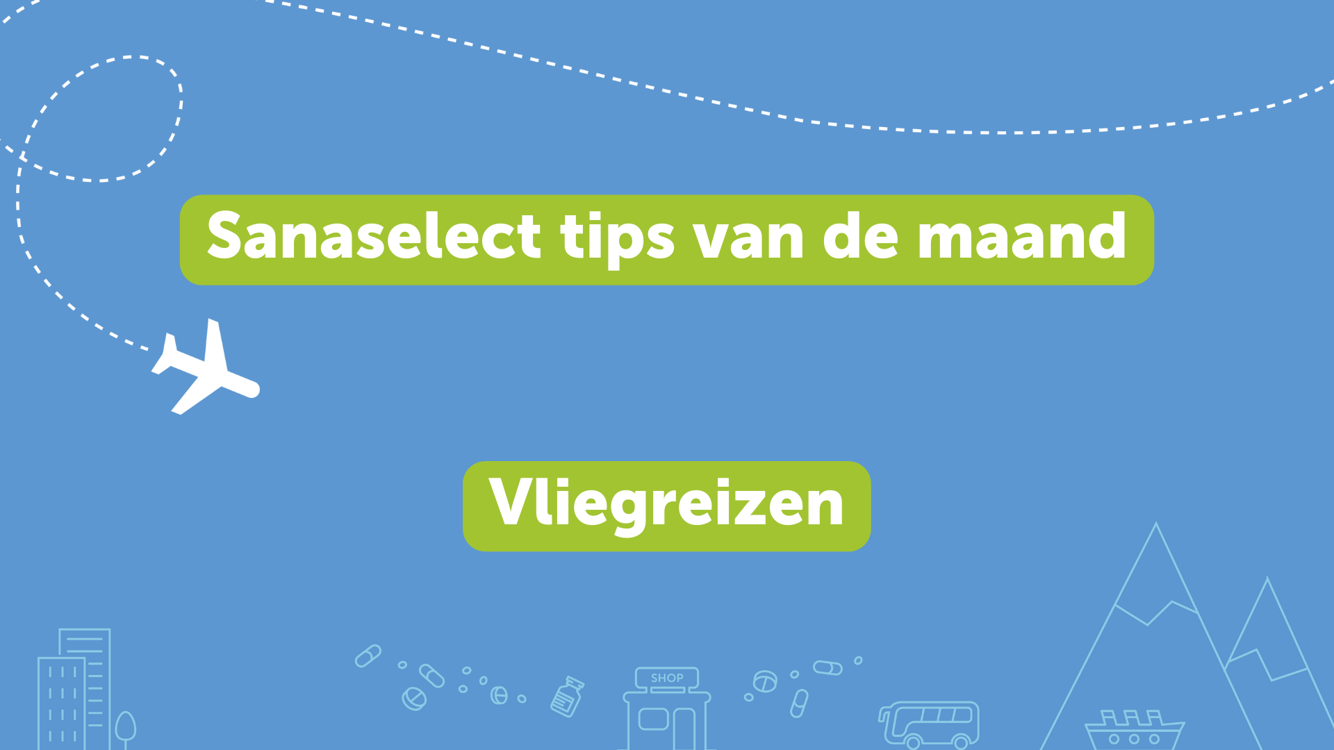 sanaselect tips van de maand vliegreizen